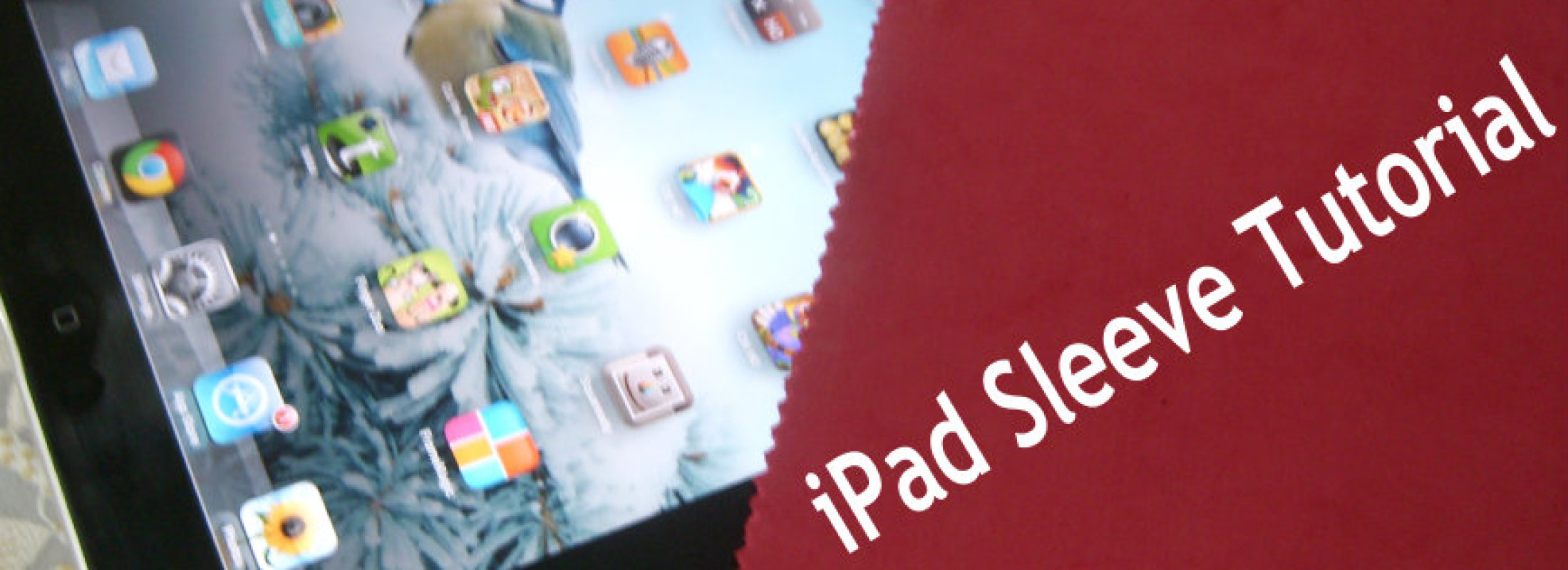 DIY iPad Sleeve