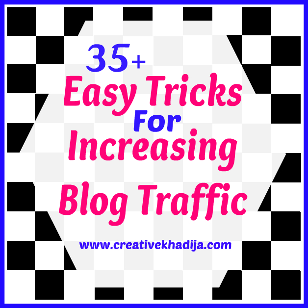 31+ Tips-Tricks on How To Increase Blog Traffic