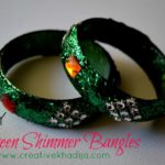 DIY Green Shimmer Bangles-Azadi Crafts Series