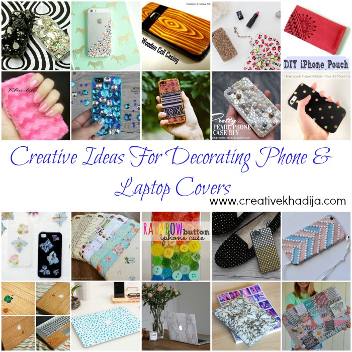creative ideas for decorating and designing phone casings and laptop covers DIY