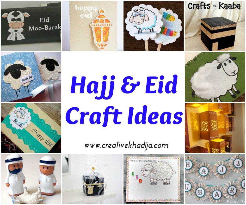 23+ Eid & Hajj Creative Craft Ideas