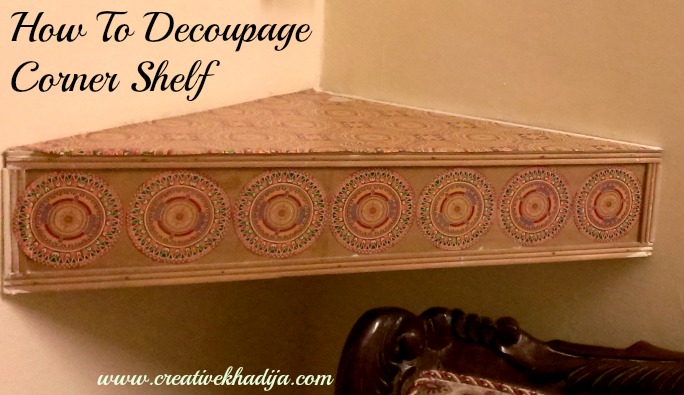 how to decoupage wooden corner shelf DIY