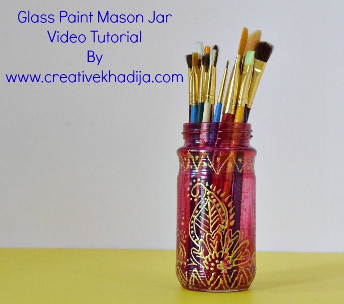 How To Glass Paint Mason Jar-Video Tutorial