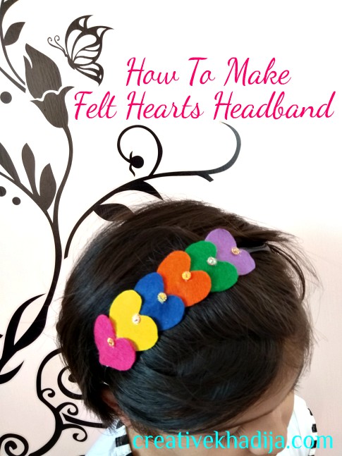 best felt hearts headbands making tutorial in 5 minutes