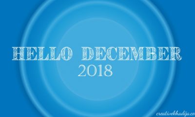 Hello December 2018 - Let's welcome 2019