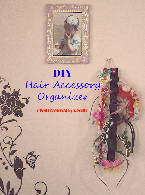 DIY Girl Hair Accessories Organizer