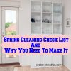 Spring Cleaning List and Why You Need to Make It