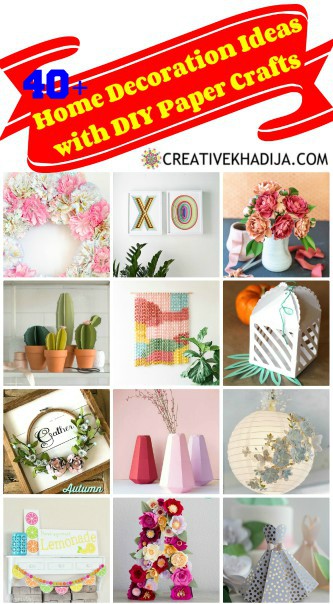 40 Paper Crafts For Home Decoration Best Unique Ideas - Handmade Decoration Ideas For Home