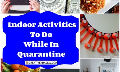 13 Indoor Activities To Do While In Quarantine