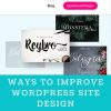 Ways To Improve Your WordPress Site Design