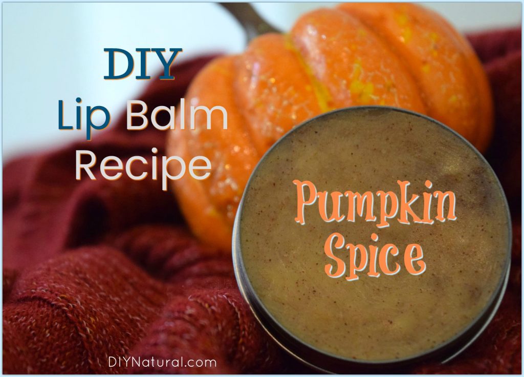 pumpkin spice lip balm recipe | 8 Best DIY Lip Balm For Those Who Are Addicted To Lip Balm