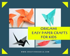 Easy Origami for Kids Arts and Crafts Projects | Creative Khadija Blog