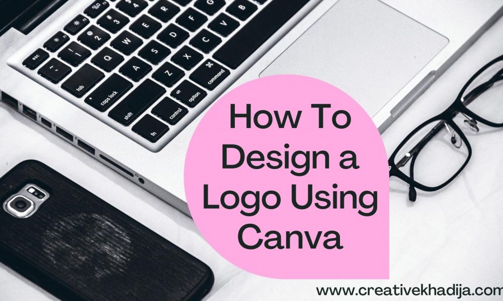 How To Build a Logo Using Canva Graphic Design App