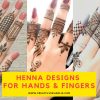 Easy Henna Designs for Hands and Fingers