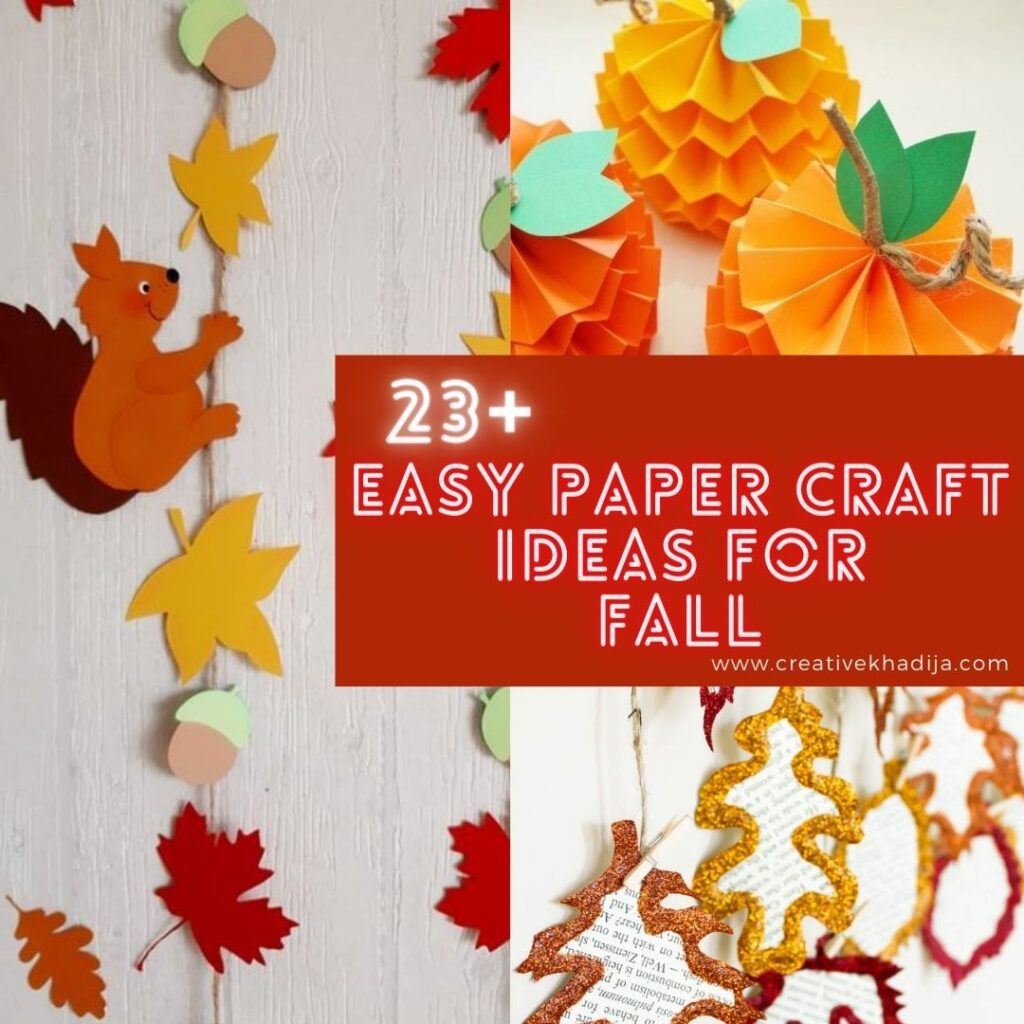 Easy Paper Craft Ideas For Fall and Autumn