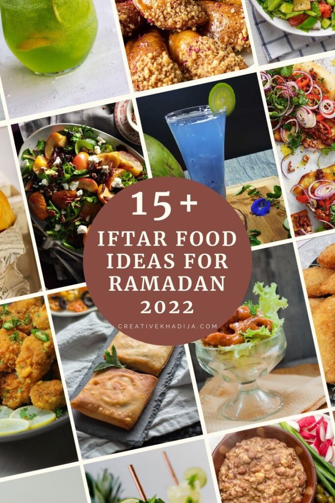 15 iftar food ideas for ramadan 2022