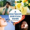 a heatwave survival guide for summer season