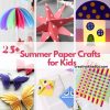 easy summer paper crafts for kids